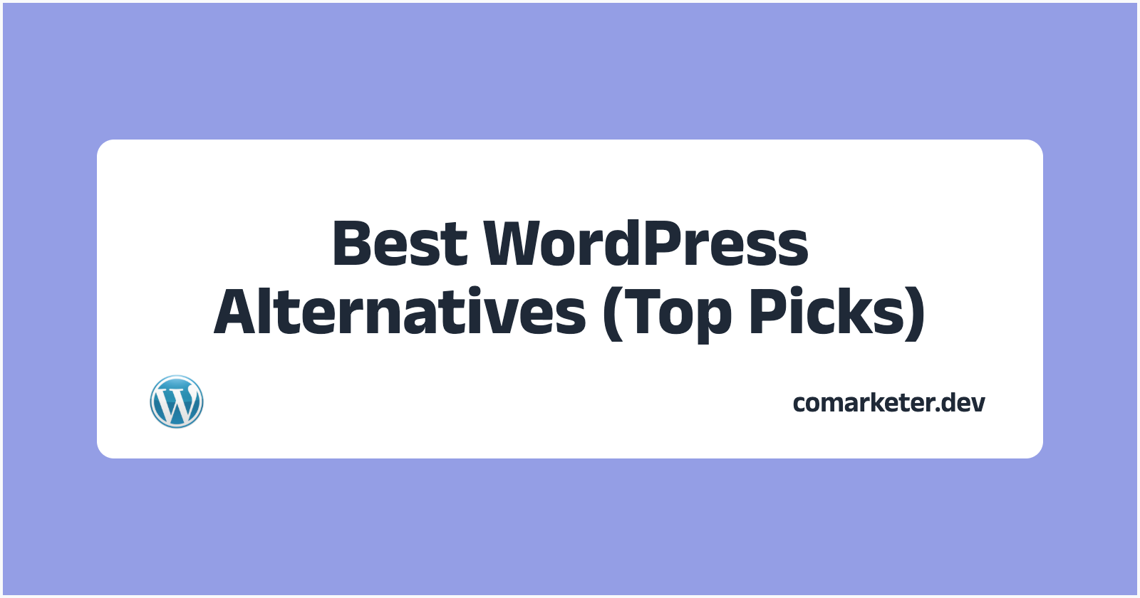 13 Best WordPress Alternatives in 2025 (Top Picks)